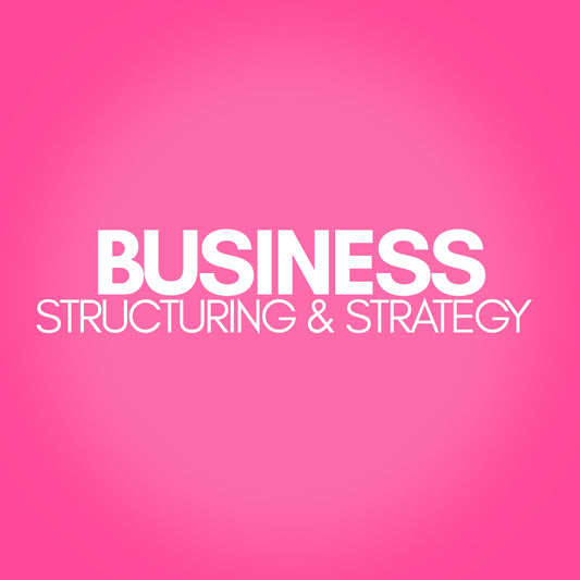 BUSINESS STRUCTURING & STRATEGY